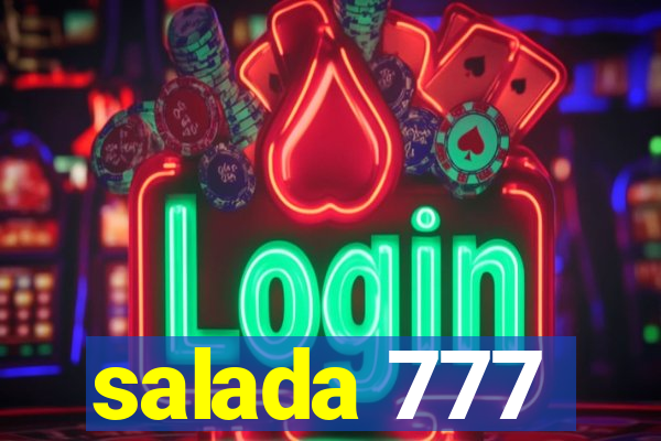 salada 777